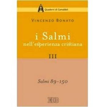 I Salmi nell'esperienza cristiana. Vol. 3: Salmi 89-150