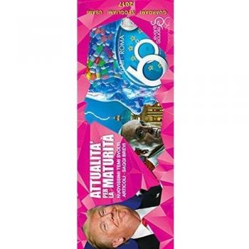 Attualità per la maturità. Nuovissimi temi svolti, articoli, saggi brevi. Ediz. per la scuola