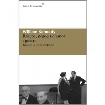 Roscoe, negocis d'amor i guerra (Tapa blanda).