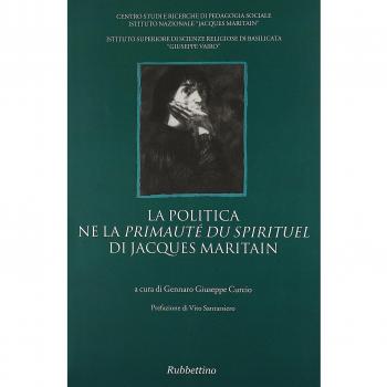 La politica ne la «Primauté du spirituel» di Jacques Maritain