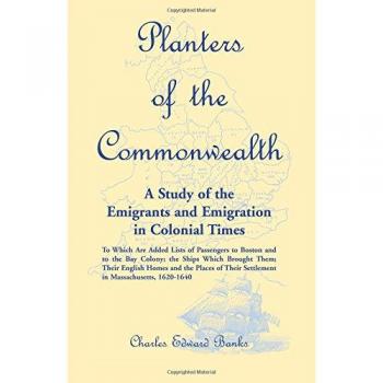 History of Centre and Clinton Counties, Pennsylvania: A Study of the Emigrants and Emigration in Colonial Times: A Study of the Emigrants and ... and the Places of their Settlement in Massac