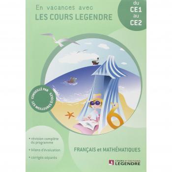 Français et mathématiques du CE1 au CE2 : En vacances avec les cours Legendre