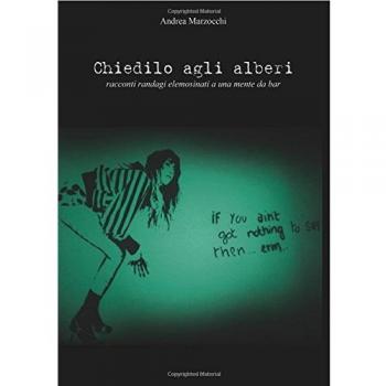Chiedilo agli alberi