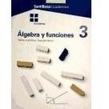 Cuaderno Álgebra y Funciones Nº 3 Secundaria
