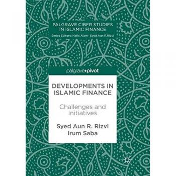 Developments in Islamic Finance: Challenges and Initiatives