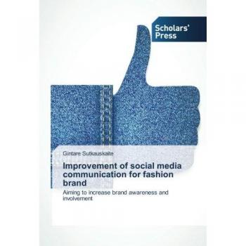 Sutkauskaite, Gintare: Improvement of social media communication for fashion brand