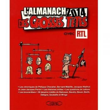 L'almanach 2014 des Grosses Têtes