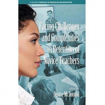 Facing Challenges and Complexities in Retention of Novice Teachers