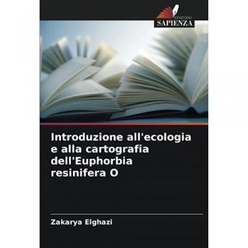 Elghazi, Zakarya: Introduzione all'ecologia e alla cartografia dell'Euphorbia resinifera O