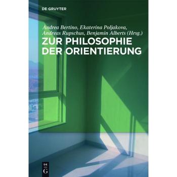 Zur Philosophie der Orientierung