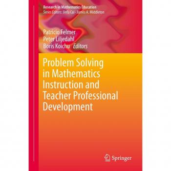 Problem Solving in Mathematics Instruction and Teacher Professional Development