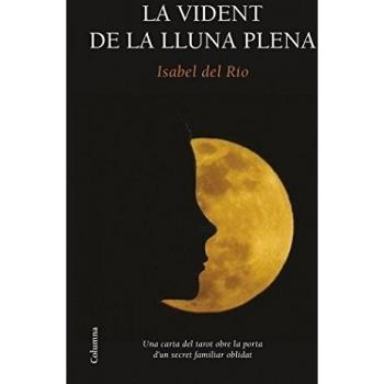 La Vident De La Lluna Plena