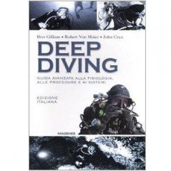 Deep diving. Guida avanzata alla filosofia, alle procedure e ai sistemi