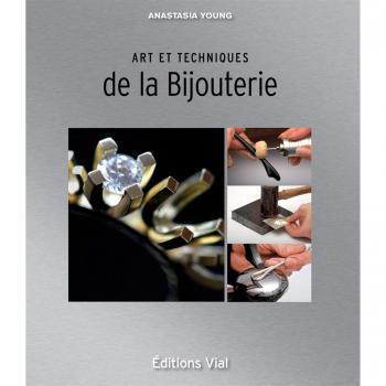 Art et techniques de la Bijouterie