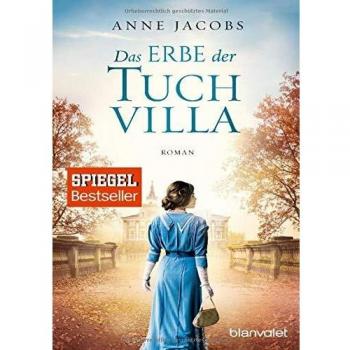Das Erbe der Tuchvilla von Anne Jacobs (2016, Taschenbuch)