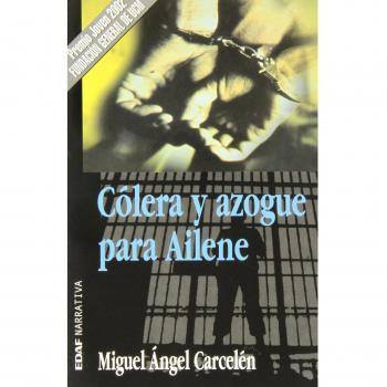 COLERA Y AZOGUE PARA AILENE