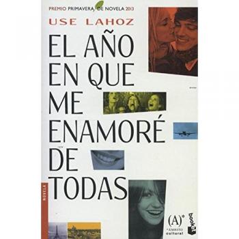 El Año En Que Me Enamoré De Todas