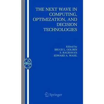 The Next Wave in Computing Optimization and Decision Technologies