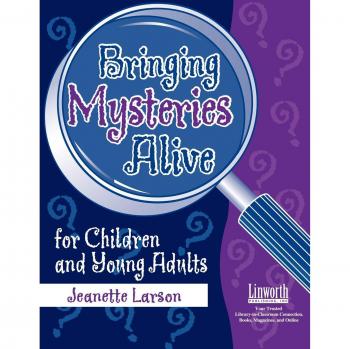 Bringing Mysteries Alive for Children and Young Adults
