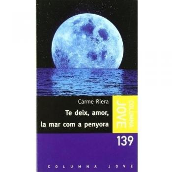 Te deix, amor, la mar com a penyora