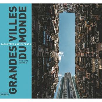 Grandes villes du monde racontees aux en