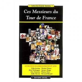 Ces Messieurs Du Tour De France