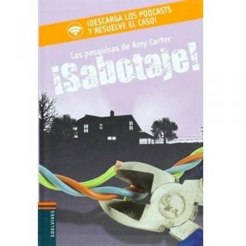 Sabotaje!/ Sabotage!, Amy Carter