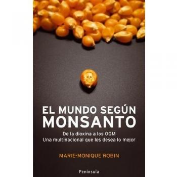 El mundo según Monsanto