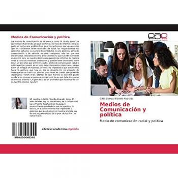 Medios de Comunicación y política: Medio de comunicación radial y política
