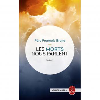 Les Morts nous parlent (Tome 1)