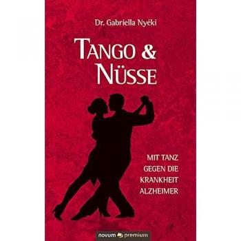 Gabriella Nyéki: Tango & Nüsse