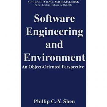 Software Engineering and Environment: An Object-Oriented Perspective
