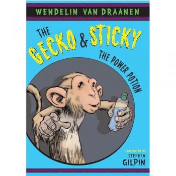 The Gecko and Sticky: The Power Potion