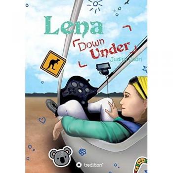 Spörl, Judith: Lena Down Under