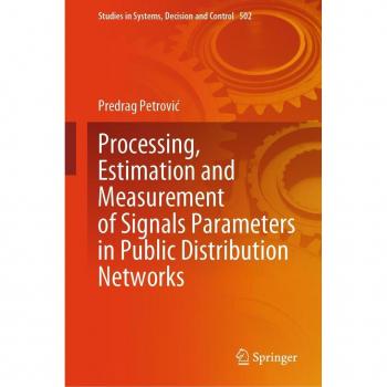 Processing Estimation and Measurement of Signals Parameters in Public Distribution Networks