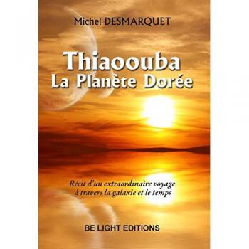 Thiaoouba, la Planète dorée