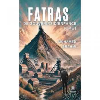 Fatras de souvenirs d'enfance Tome 1