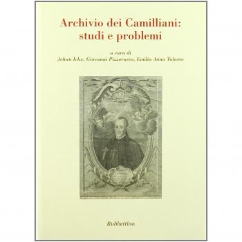 Archivio dei Camilliani: studi e problemi. Atti del Seminario internazionale di studio