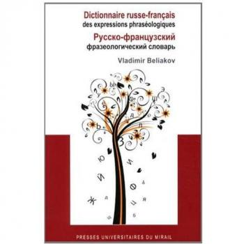 Dictionnaire russe français des expressions phraseologiques