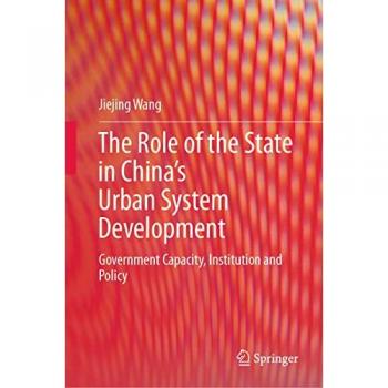 The Role of the State in China’s Urban System Development