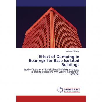 Effect of Damping in Bearings for Base Isolated Buildings