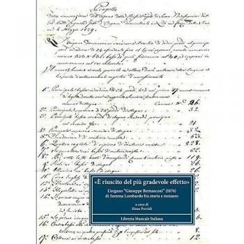 Â«Ã riuscito del piÃ¹ gradevole effettoÂ». L'organo Â«Giuseppe BernasconiÂ»