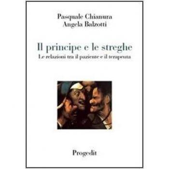 Il principe e le streghe. Le relazioni tra il paziente e il terapeuta