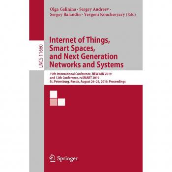 Internet of Things Smart Spaces and Next Generation Networks and Systems