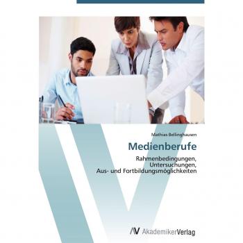 Bellinghausen, Mathias: Medienberufe