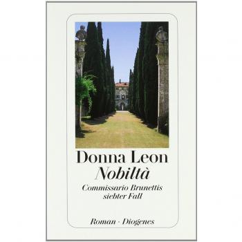 Donna Leon Nobilta: Commissario Brunettis Siebter Fall