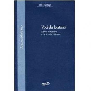 Voci da lontano. Robert Schumann e l'arte della citazione