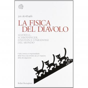 La fisica del diavolo. Maxwell, SchrÃ¶dinger, Einstein e i paradossi del mondo