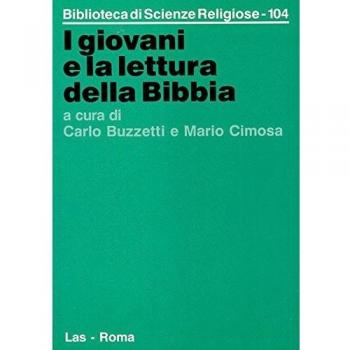 I giovani e la lettura della Bibbia. Orientamenti e proposte
