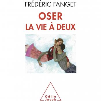 Oser la vie à deux